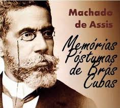 Memórias Póstumas de Brás Cubas- Machado de Assis